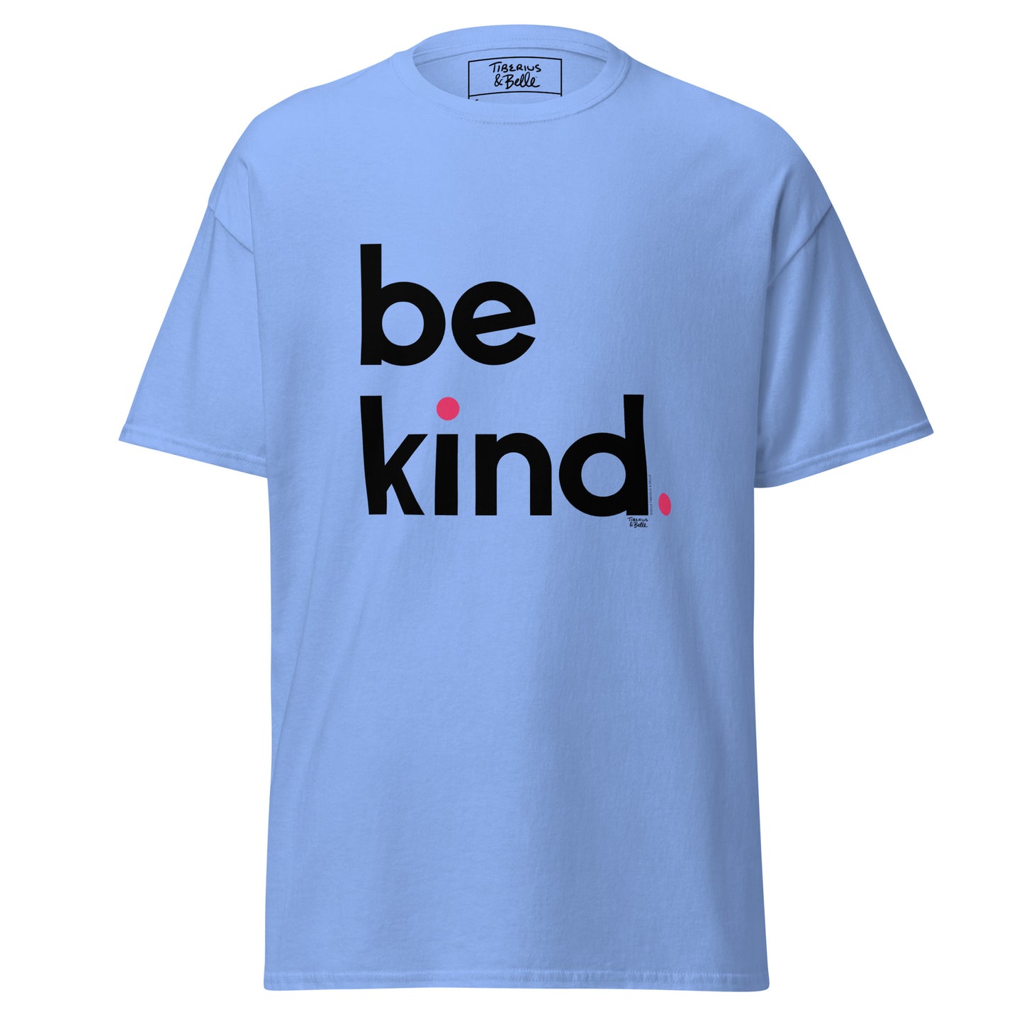 Be Kind. (Men's T-shirt)