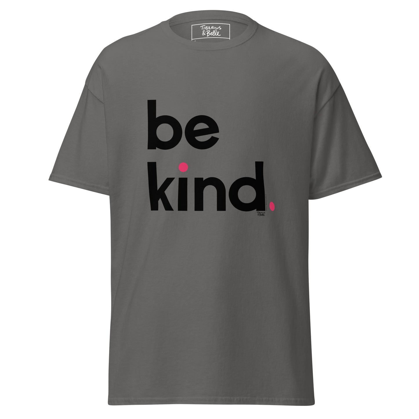 Be Kind. (Men's T-shirt)
