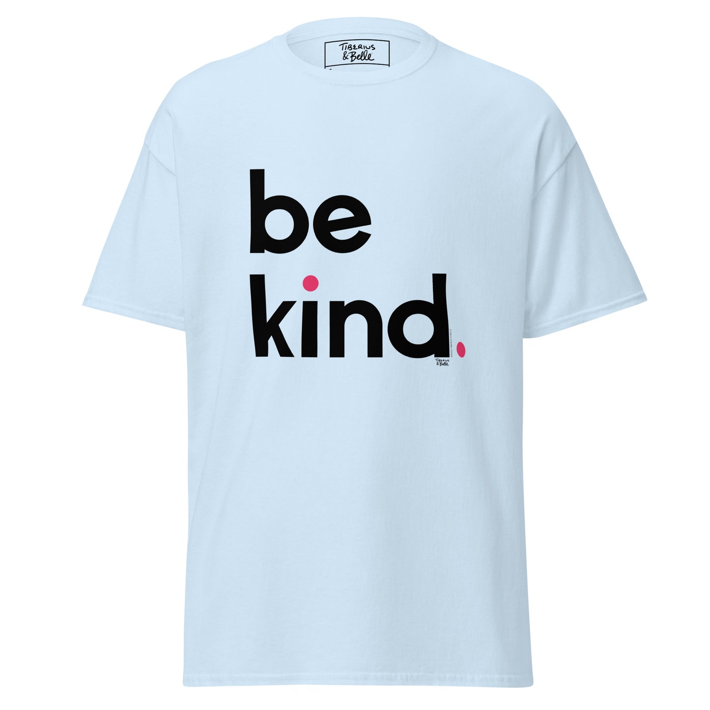 Be Kind. (Men's T-shirt)